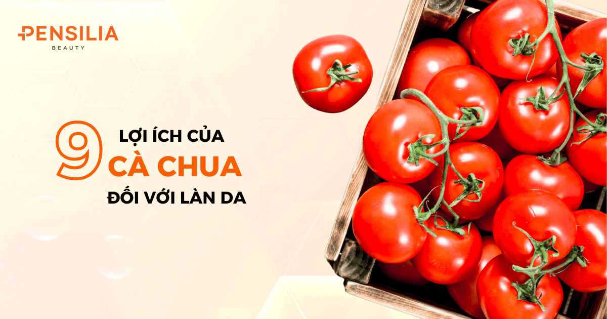 Lợi ích của cà chua đối với làn da