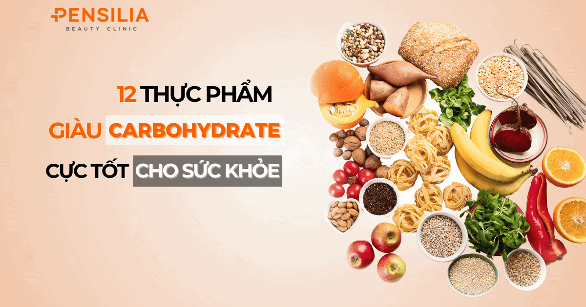 12 thực phẩm giàu Carbohydrate cực tốt cho sức khỏe