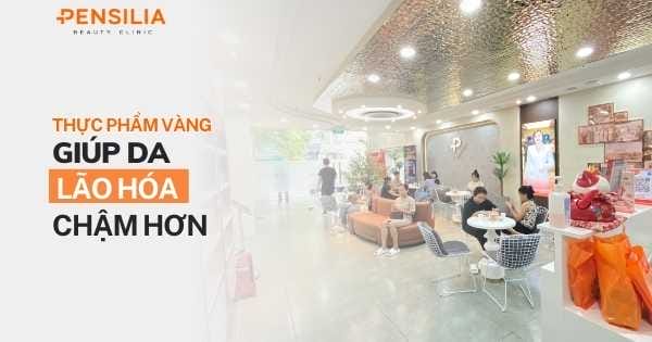 Thực phẩm vàng giúp da lão hóa chậm hơn