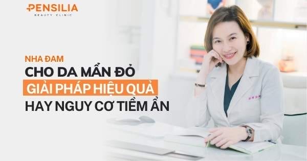 Nha đam cho da mẩn đỏ: Giải pháp hiệu quả hay nguy cơ tiềm ẩn?