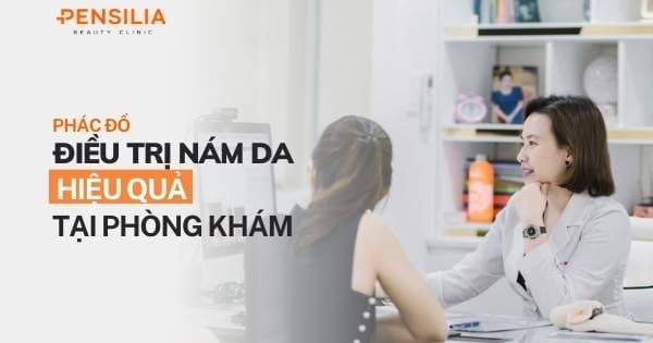 Phác đồ điều trị nám da hiệu quả tại phòng khám